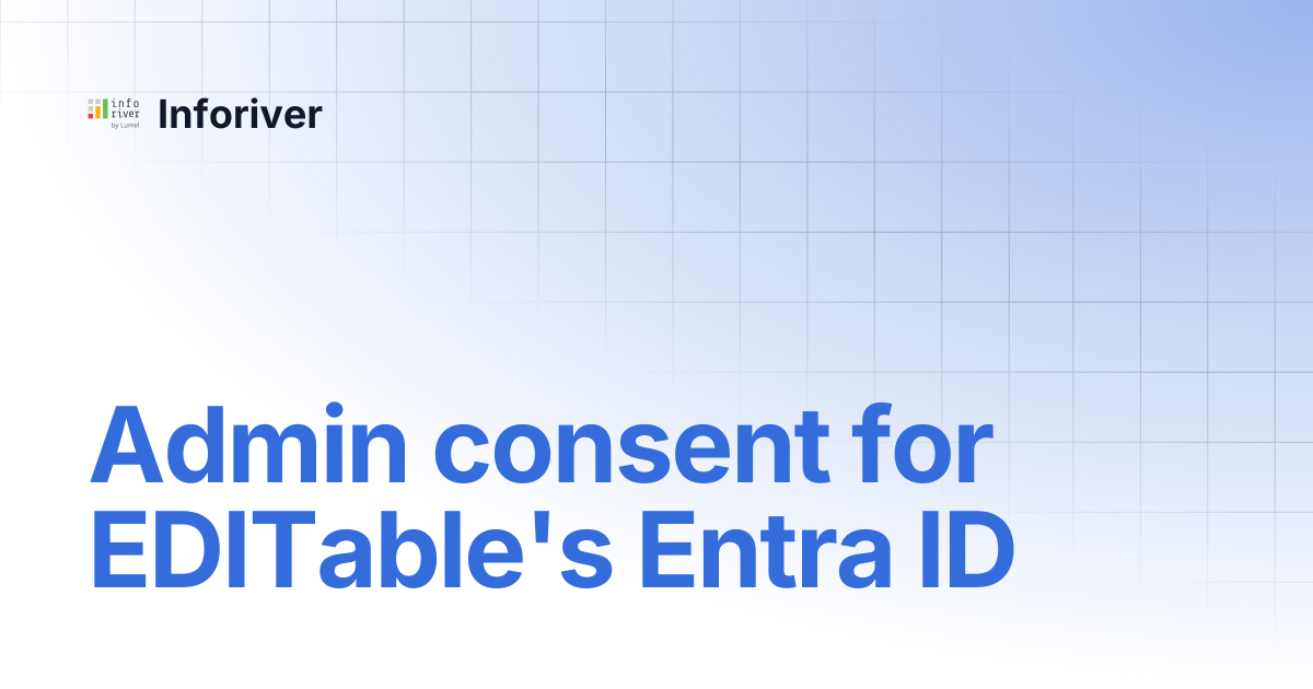 Admin consent for EDITable's Entra ID | EDITable | Inforiver