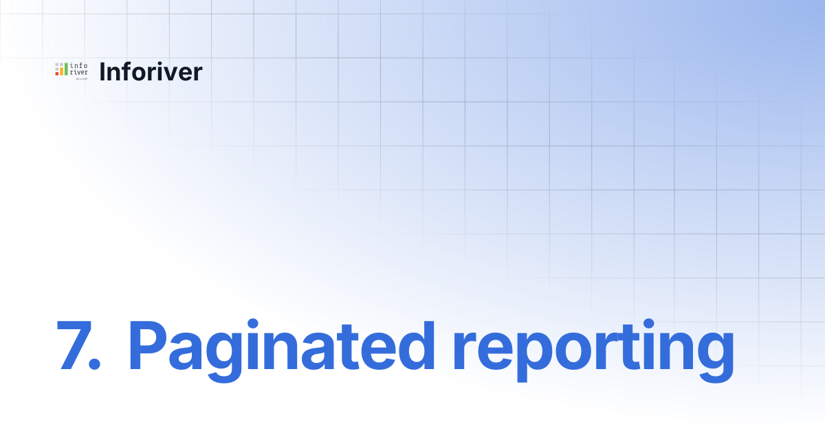 7. Paginated reporting | Premium Table | Inforiver