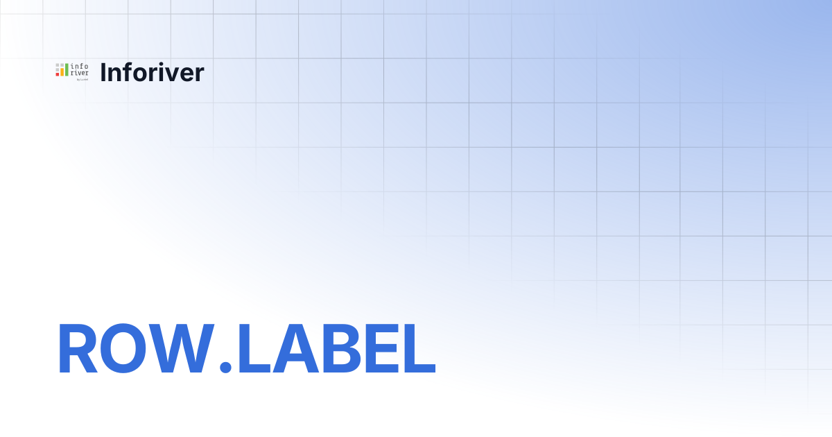 ROW.LABEL | Premium Table | Inforiver