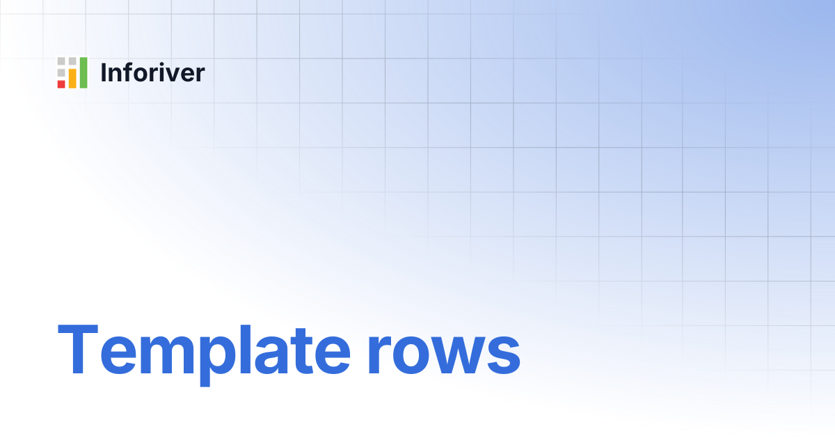 Template rows | Inforiver