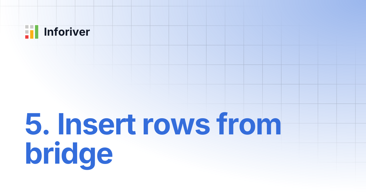 5. Insert rows from bridge | Inforiver
