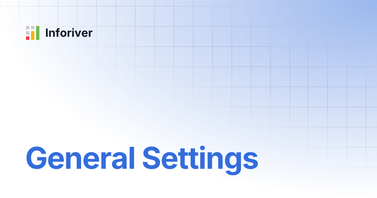 General Settings | Inforiver